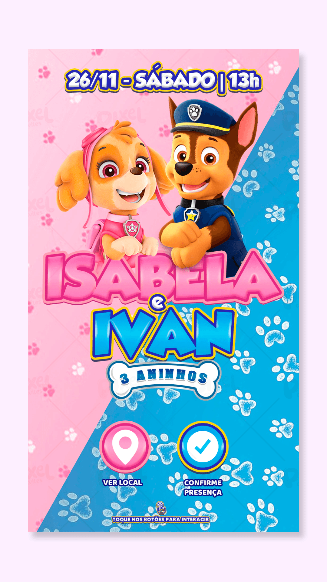 Convite Interativo Patrulha Canina Skye E Chase